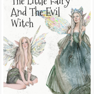The Little Fairy and The Evil Witch