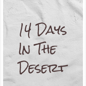 14 Days In The Desert